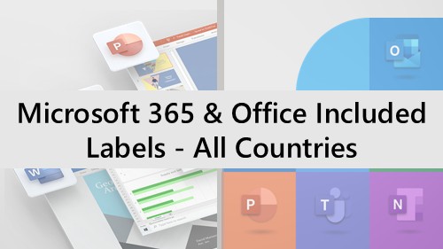 Microsoft 365  Office Included Labels