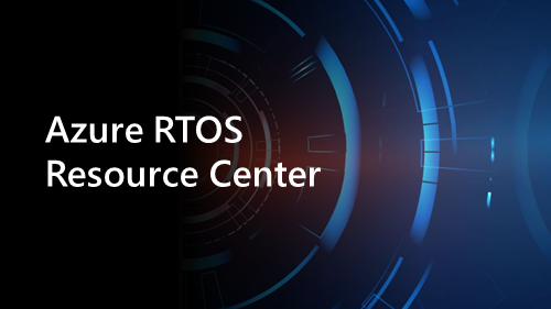 Azure RTOS Resource Center page
